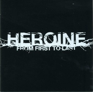 From First To Last - Heroine (2006)