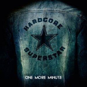 Hardcore Superstar - One More Minute [Single] (2012)