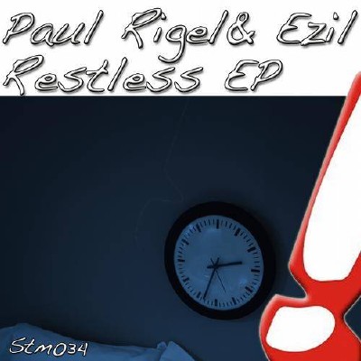 Paul Rigel & Ezil  Restless EP