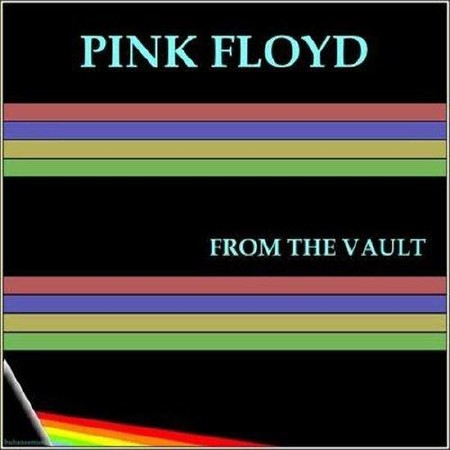 Pink Floyd - From The Vault(2013)
