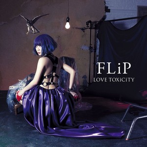 FLiP - Love Toxicity (2013)