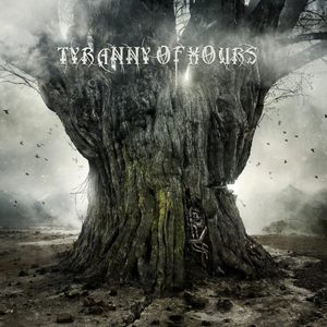 Tyranny of Hours - Tyranny of Hours (2013)