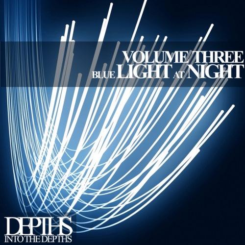 VA - Blue Light At Night, Vol. Three - First Class Deep House Blends (2013)