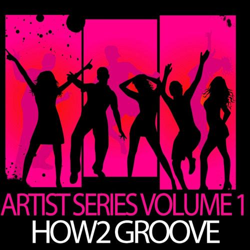 VA - Exhilarated Recordings Artist Series Volume 1 - How2 Groove (2013)