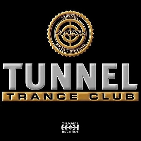 VA - Tunnel Trance Club (2013)
