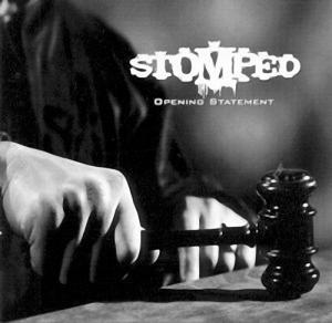Stomped - Opening Statement (2004)