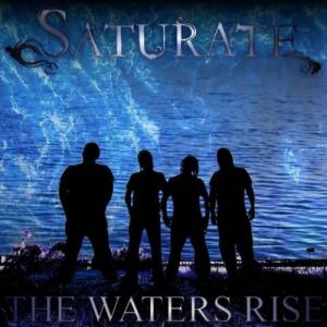 Saturate - The Waters Rise [Single] (2012)