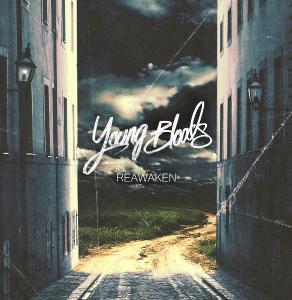 Young Bloods - Reawaken [Single] (2013)