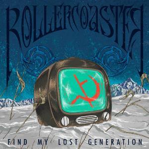 RollerCoaster - Find My Lost Generation (2013)